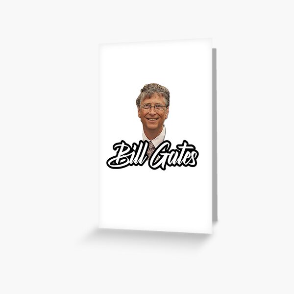 Bill Gates Greeting Card