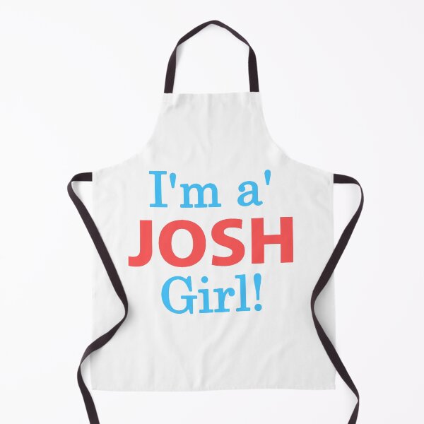 Item preview, I'm A Josh Girl! designed and sold by StardustCo.