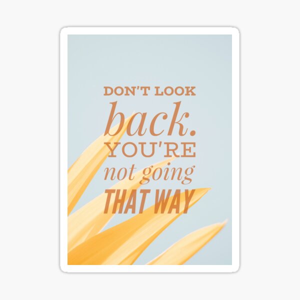 Positive Inspirational Quote Sticker