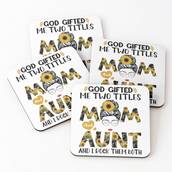 Item preview, God Gifted Me Two Titles Mom and Aunt Sunflower Mothers Day designed and sold by creativebrother.