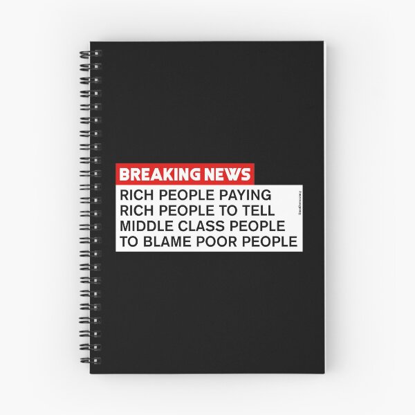 Item preview, Rich People Telling Middle Class To Blame Poor People - Breaking News designed and sold by BaseDemocracy.