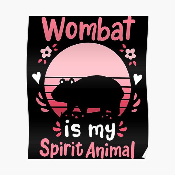 Wombat Spirit Animal Wombat Lover Retro Poster