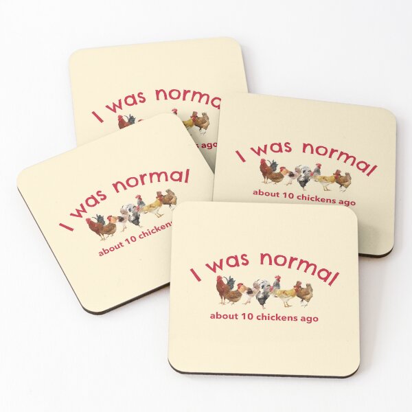 Item preview, I was normal about 10 chickens ago -funny chicken design in red text designed and sold by katiekendall.
