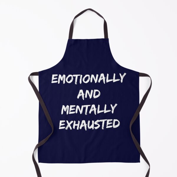 Item preview, Emotionally and mentally exhausted designed and sold by basileiossav.