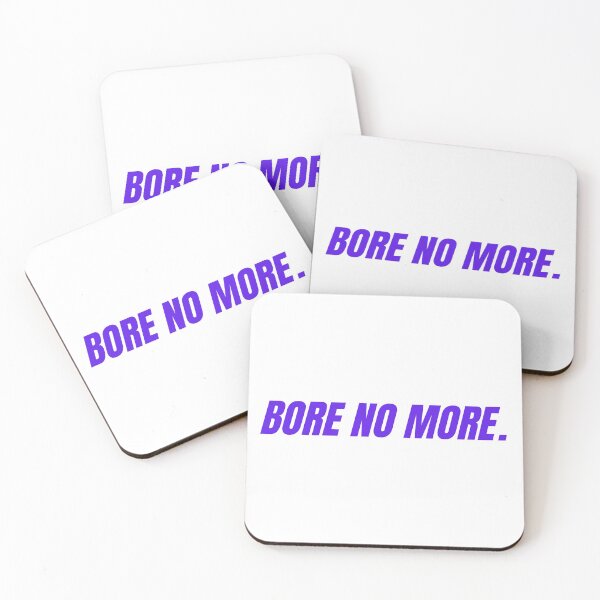 Item preview, BORE NO MORE motivational funny slogan designed and sold by yennyz.
