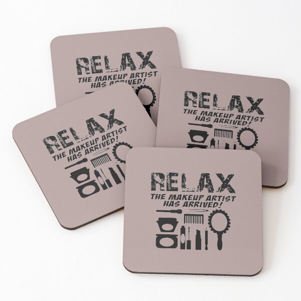 Item preview, Relax The Makeup Artist Has Arrived Art designed and sold by sh-shopping.