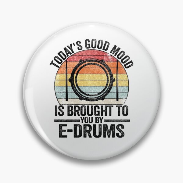 Item preview, Today's Good Mood Quote E-Drums Electronic Drums Gift Funny designed and sold by Stronzi.
