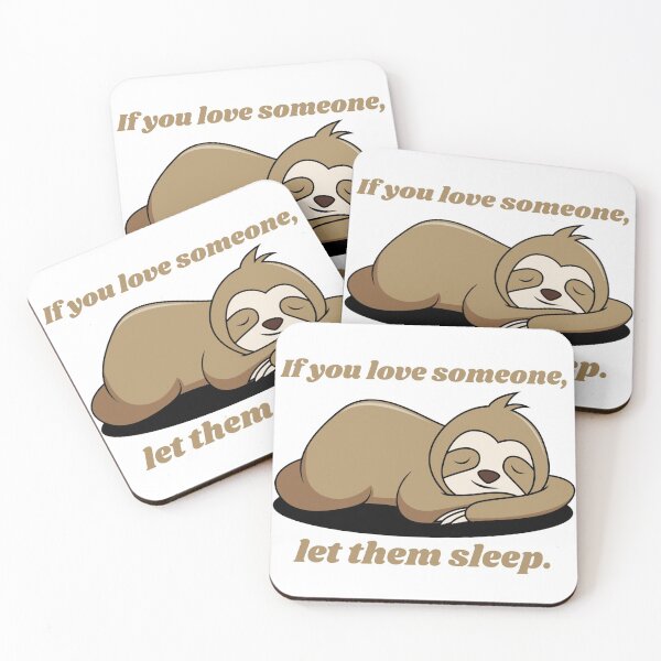 Item preview, if you love someone, let them sleep. designed and sold by MaltesShop.