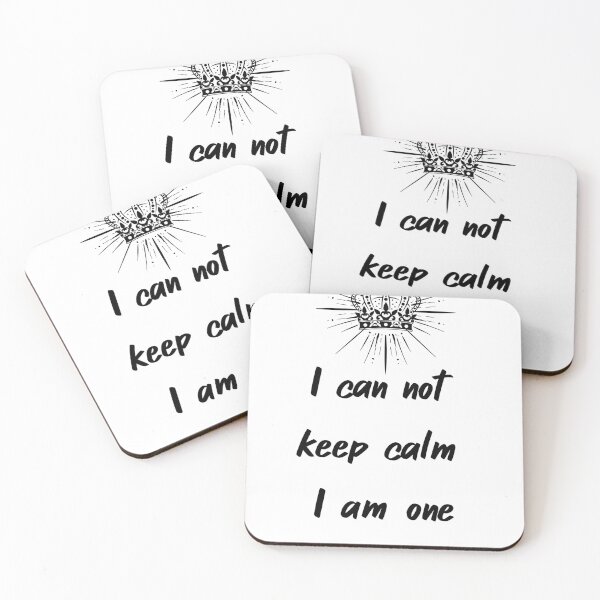 Item preview, I can not keep calm I am one designed and sold by minimus6655.