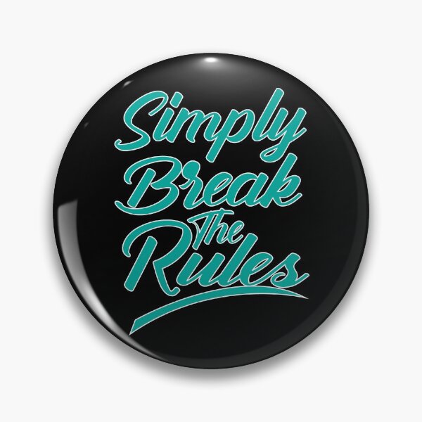 Item preview, Simply break the rules designed and sold by PODapparel.