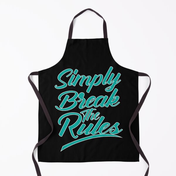 Item preview, Simply break the rules designed and sold by PODapparel.