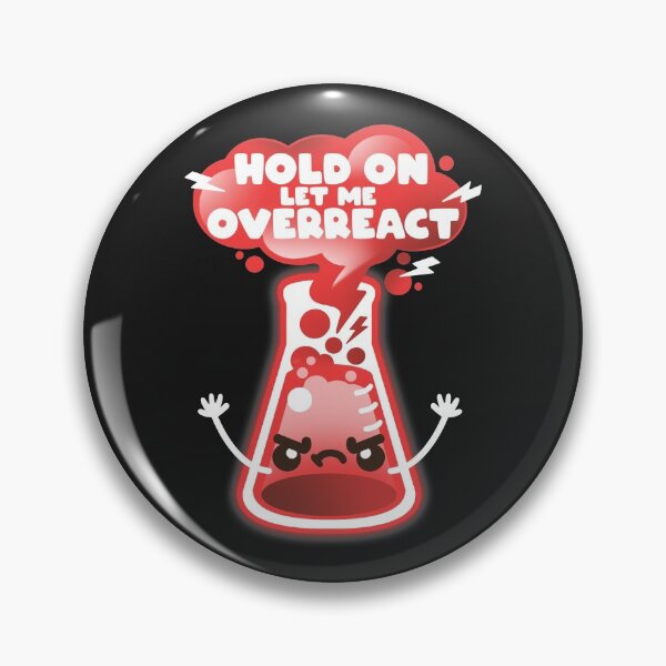 Item preview, Overreaction designed and sold by NemiMakeit.