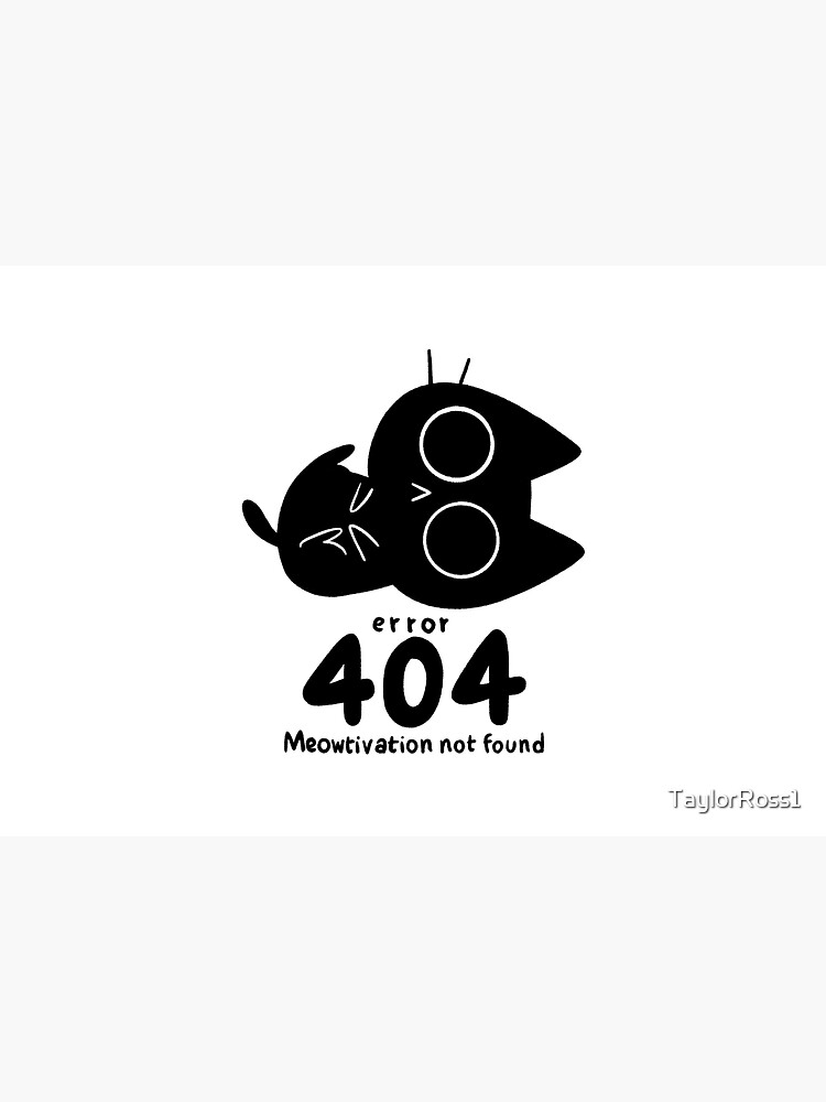 Meowtivation not Found by TaylorRoss1