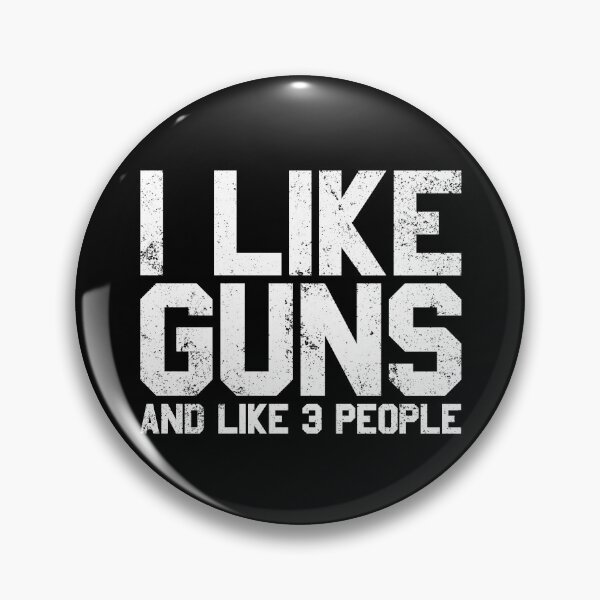 Item preview, I Like Guns And Like 3 People Funny Gun Lover Gun Owner Gear designed and sold by DynamicDesign.