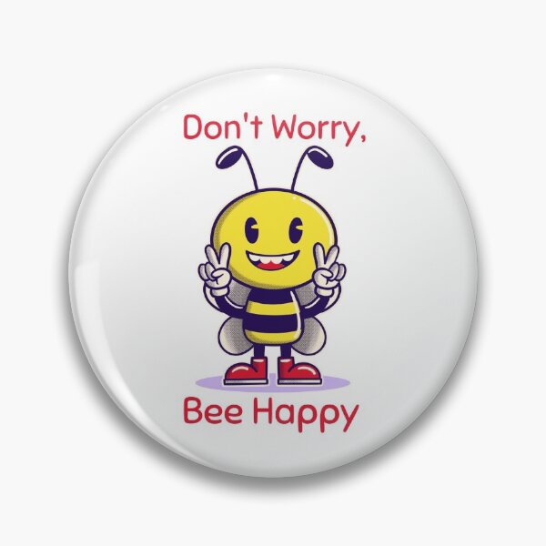 Item preview, Dont Worry Bee Happy  designed and sold by AnimalsCartoon.