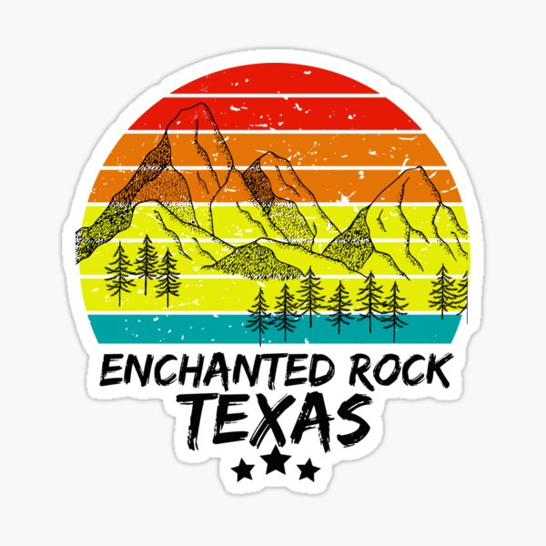 ENCHANTED ROCK TEXAS,TEXAS VINTAGE Sticker