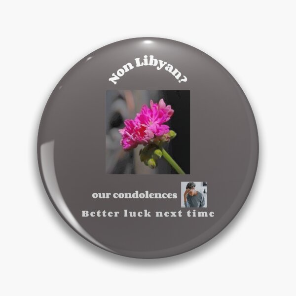 Item preview, "Condolences to non Libians"  (white text) designed and sold by skoumpourdides.
