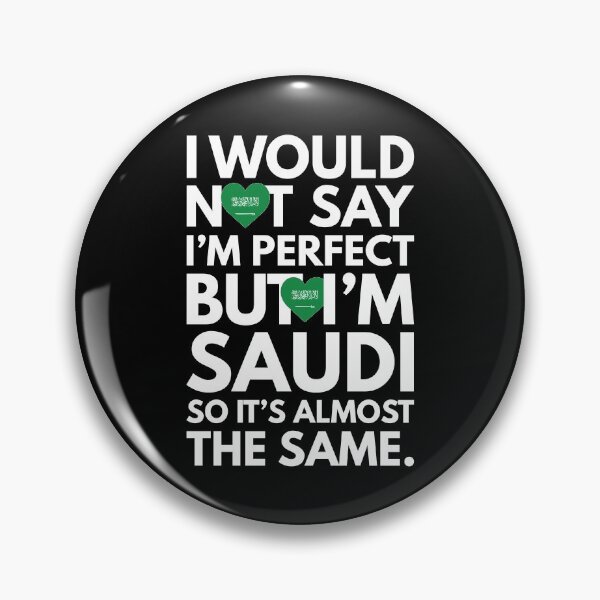 Aperçu de l'œuvre Je ne dirais pas que je suis parfait - mais je suis saoudien d'Arabie saoudite créée et vendue par elhefe.