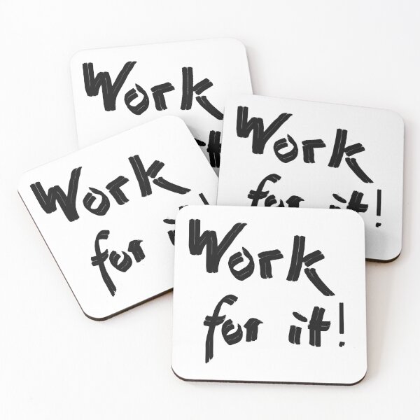 Item preview, Work for it! designed and sold by WalderDesign.