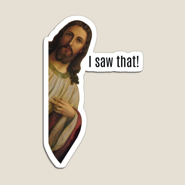  Jesus is Watching funny meme Magnet