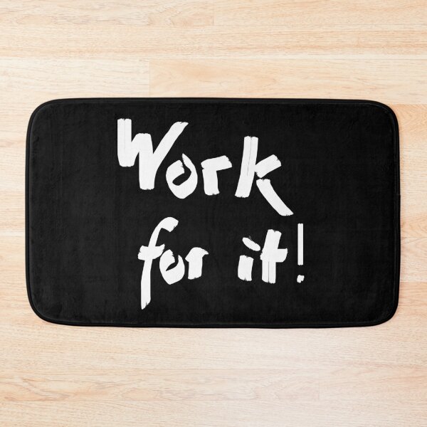 Item preview, Work for it! designed and sold by WalderDesign.