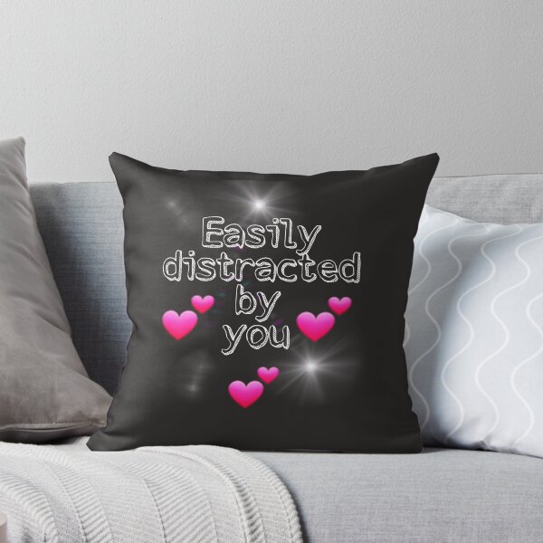 Item preview, Easily Distracted By You designed and sold by Twittlefish.