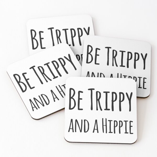 Item preview, Be Trippy and a Hippie designed and sold by SerenaBliss.