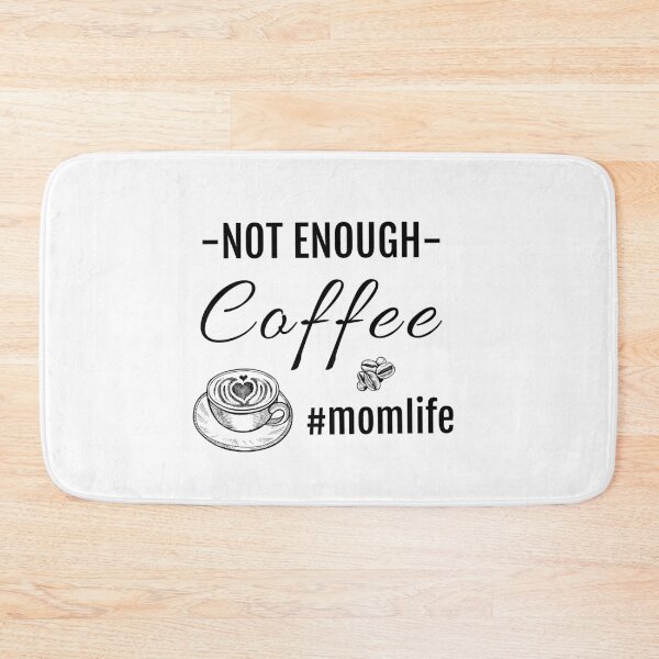 Item preview, Too Much Toddler Not Enough Coffee Funny designed and sold by StacieNichols.