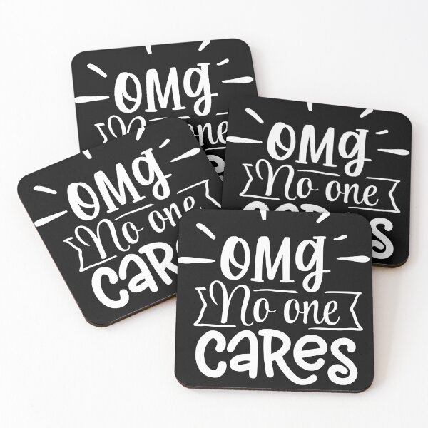 Item preview, OMG no one cares designed and sold by UNITEES21.