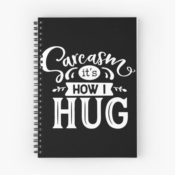 Aperçu de l'œuvre Sarcasm its how I hug créée et vendue par UNITEES21.