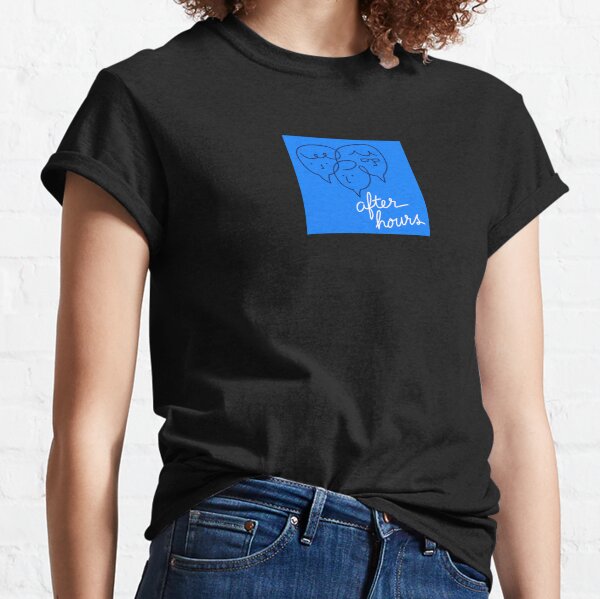 After Hours T-Shirt Classic T-Shirt