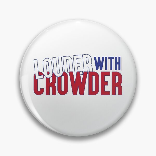 Item preview, Louder With Crowder designed and sold by graphic-genie.