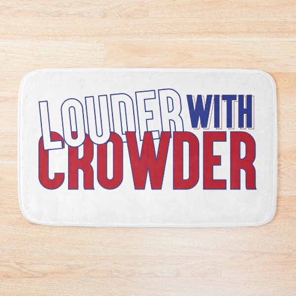 Item preview, Louder With Crowder designed and sold by graphic-genie.