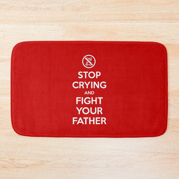 Item preview, Stop Crying and Fight Your Father designed and sold by depresident.
