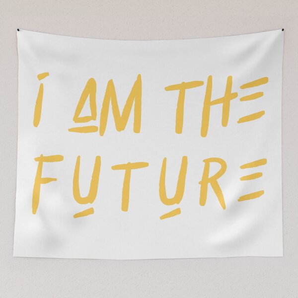 Item preview, I Am The Future designed and sold by DigitalDesignKS.