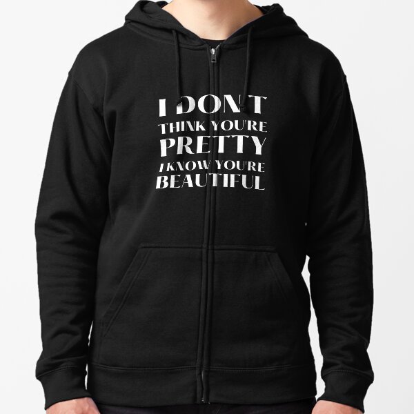 you are beautiful sweatshirt