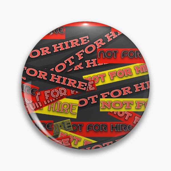 Item preview, best of Not for hire design designed and sold by Jecazart.