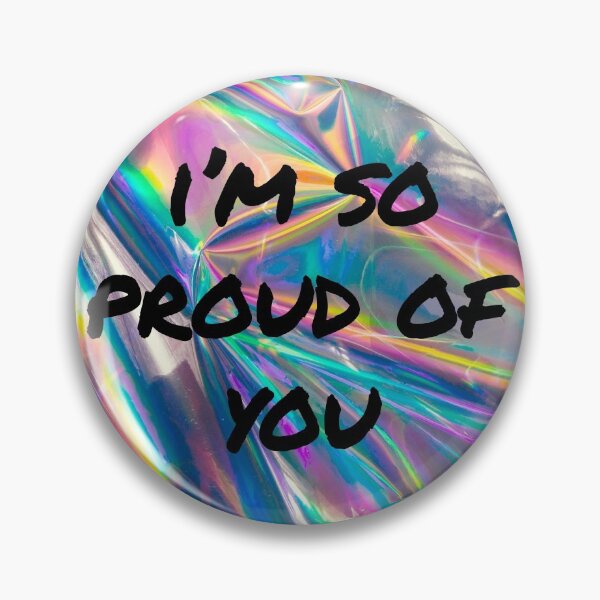 Item preview, I'm So Proud Of You Inspiration designed and sold by Sour Soul.