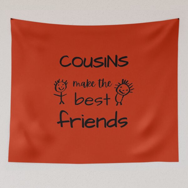 Item preview, Cousins Make The Best Friends designed and sold by Luckydesign1975.