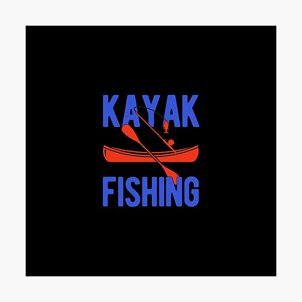 Kayak Fishing Poster for Sale by artworkbyrihen