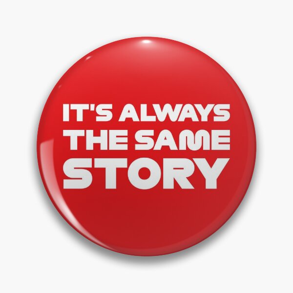 Item preview, It's Always The Same Story (Red BG) designed and sold by FilipeFerreira.
