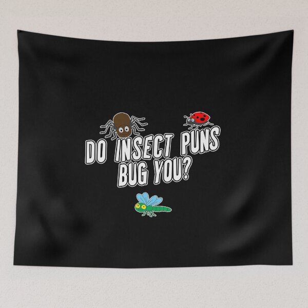 Item preview, Do Insect Puns Bug You? designed and sold by iamhewho.