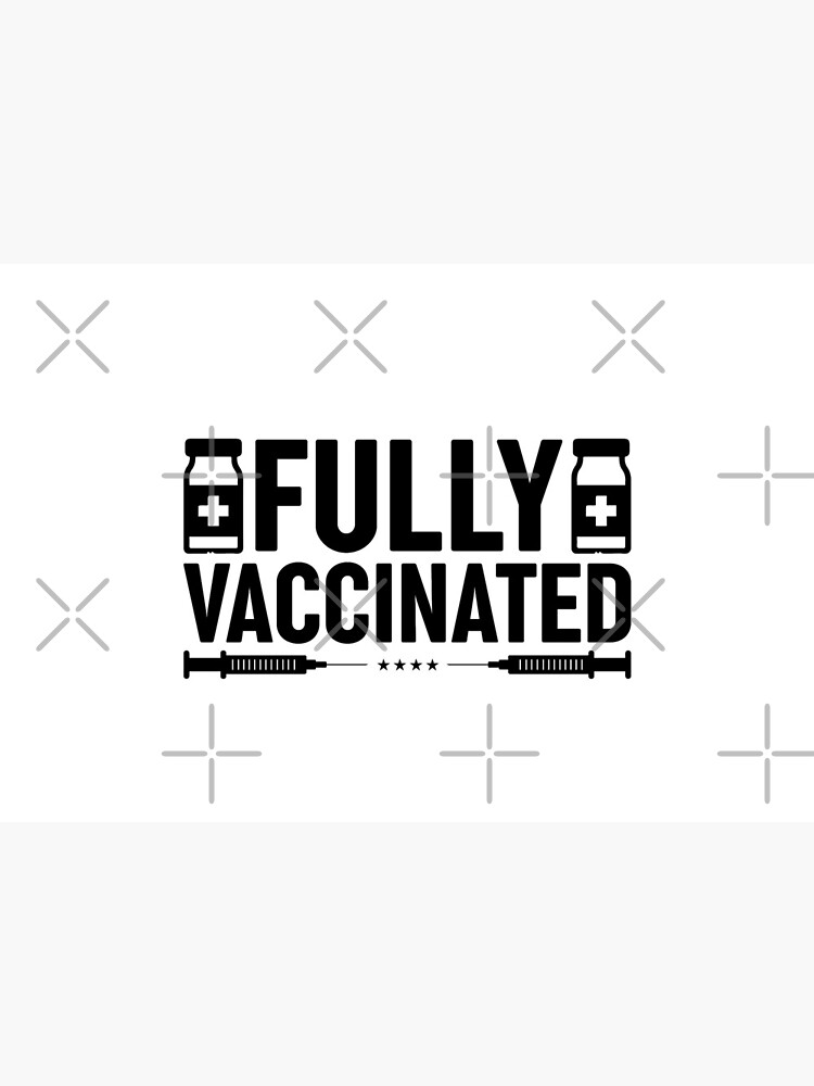 Fully Vaccinated by obedtheartist