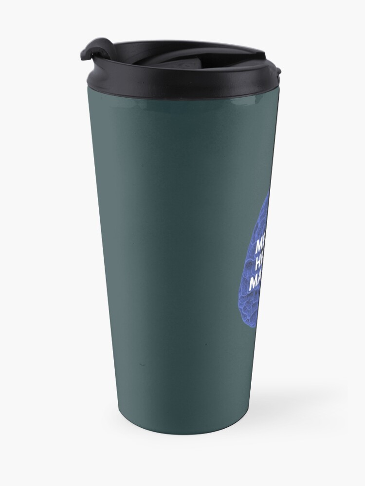 Alternate view of Mental Health Matters Travel Mug