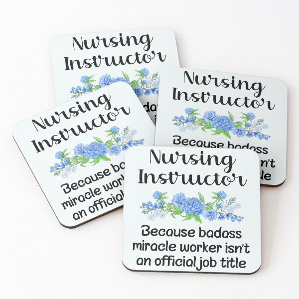 Item preview, Nursing Instructor Because Badass Miracle Worker Isn't An Official Job Title designed and sold by GasparArts.