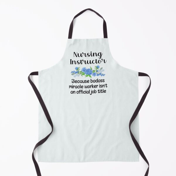 Item preview, Nursing Instructor Because Badass Miracle Worker Isn't An Official Job Title designed and sold by GasparArts.