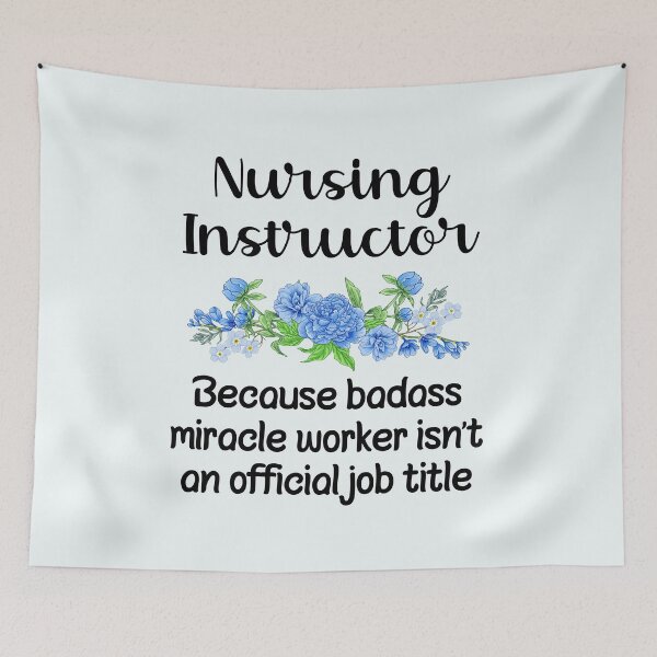 Item preview, Nursing Instructor Because Badass Miracle Worker Isn't An Official Job Title designed and sold by GasparArts.