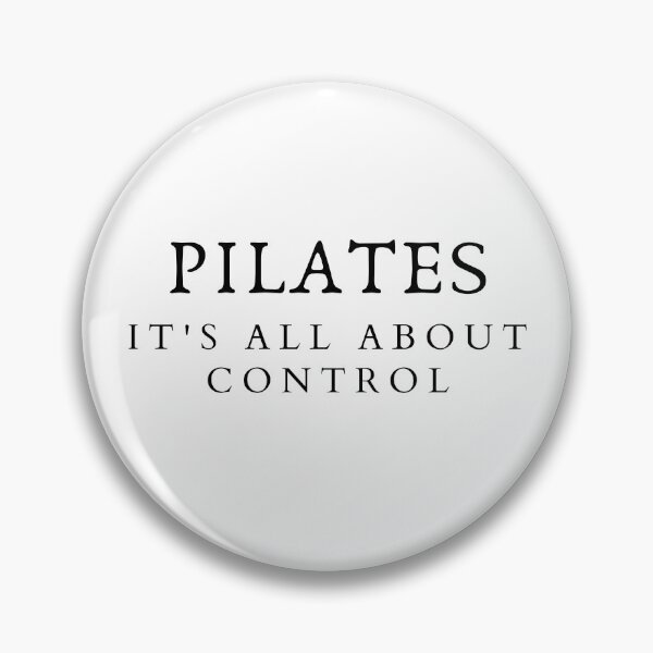 Item preview, Pilates it's all about control. designed and sold by PShwetsss.