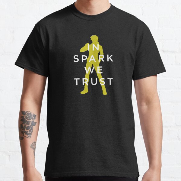 In Spark We Trust Classic T-Shirt