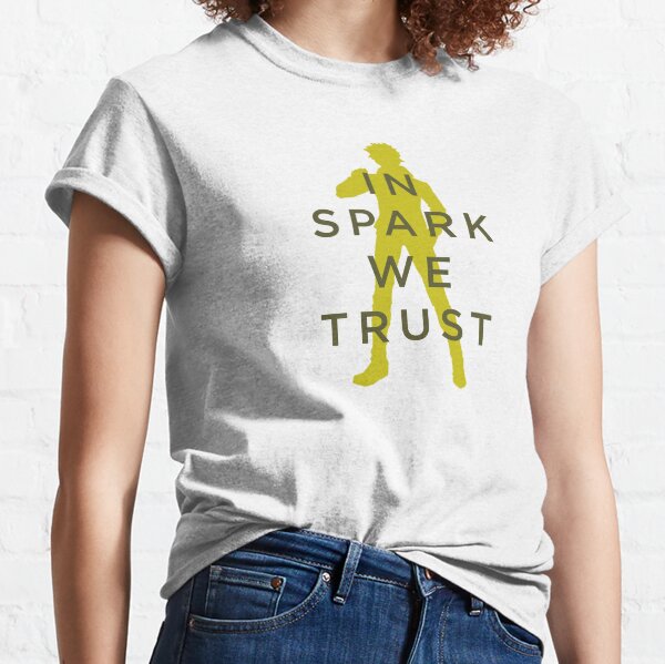 In Spark We Trust - Light Apparel Classic T-Shirt